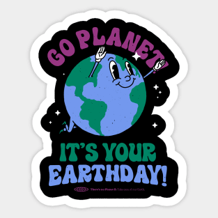 Go Planet It's Your Earth Day Retro Mascot Cute Earth Day Sticker